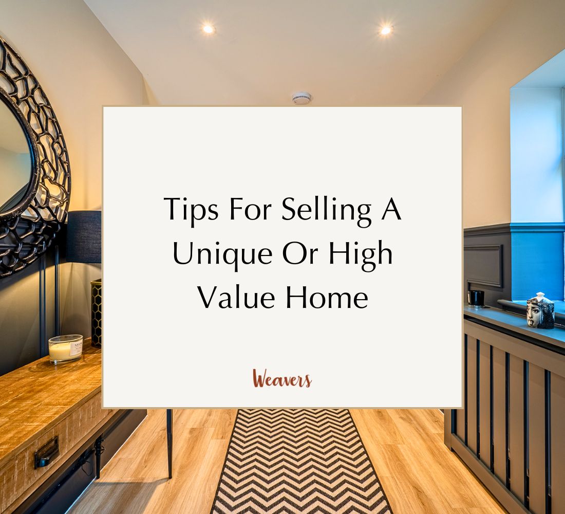 Tips for selling a unique or high value home